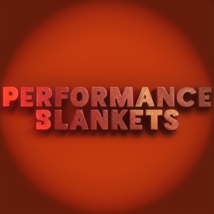 Performance Blankets
