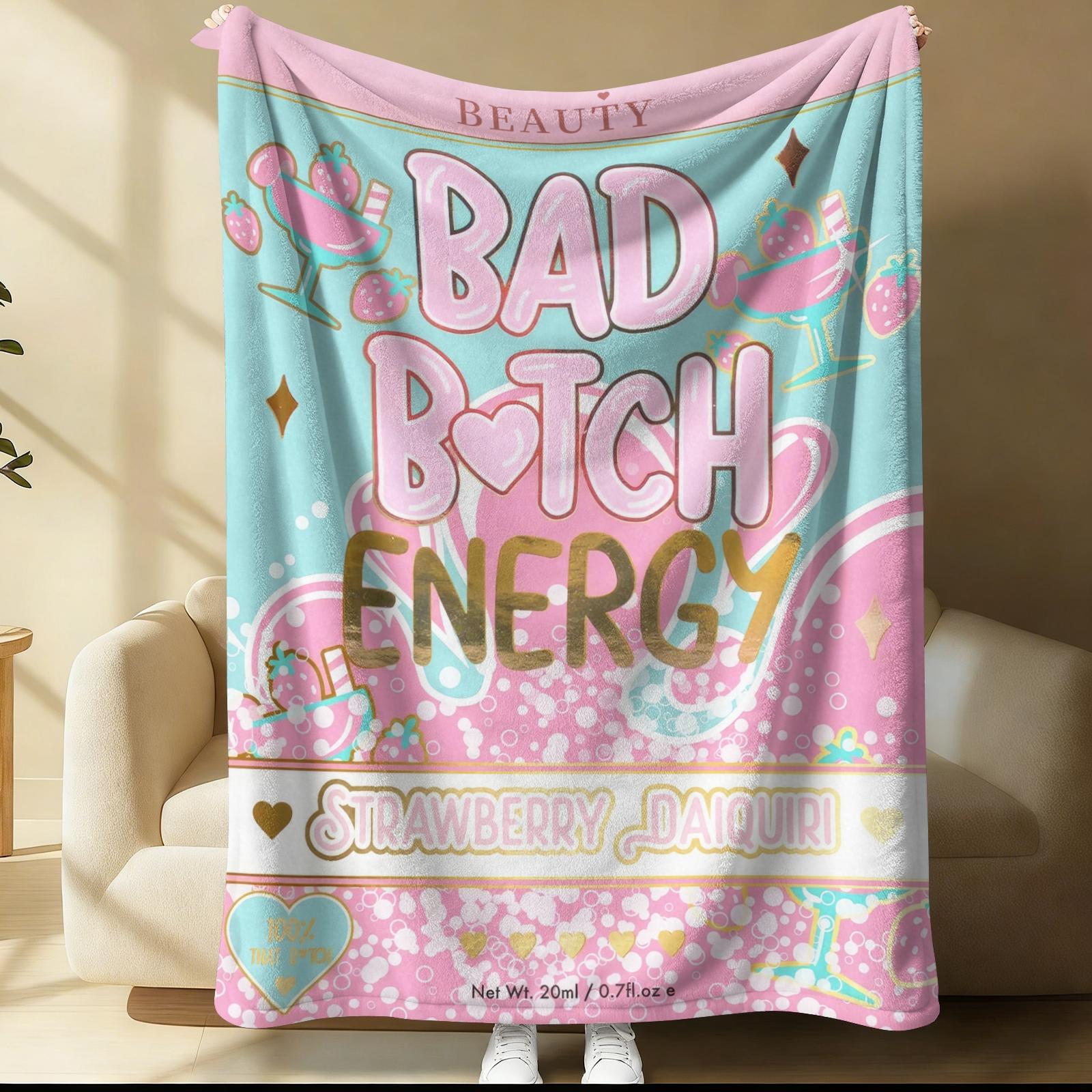 Bad B*tch Energy Flannel Blanket, Cute Sweet Print Warm Throw Blanket, Soft Cozy Nap Blanket for Couch Bed Recliner, All-Purpose Home Decor Gift Blanket