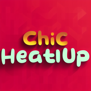 Chic Heat Up