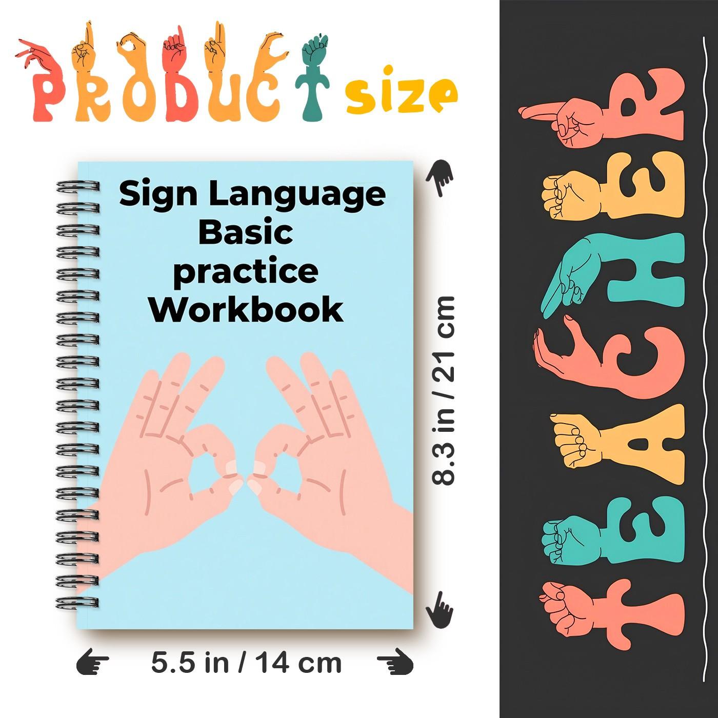 Sign Language Basic Practice Book, Asl Alphabet & Theme Vocabulary Training, Rich Illustrations & Pages, Standard Size 21x14 Cm