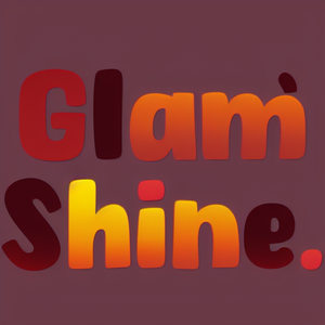 Glam Shine.
