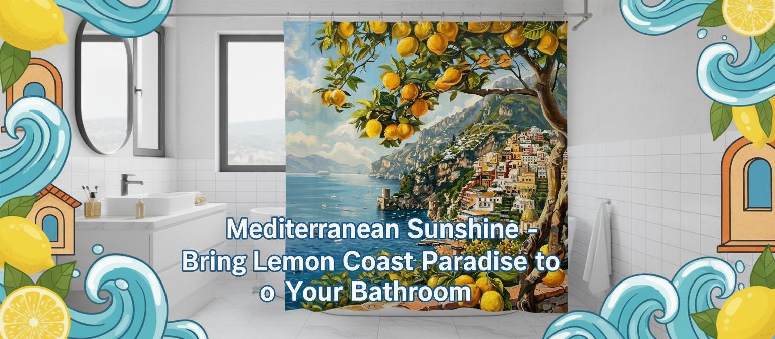 Vintage Amalfi Lemon Coast Bath Curtain, Italian Sea View Fabric Bathroom Curtain, Soft Polyester, Home Decor, Hotel Bathroom Decor
