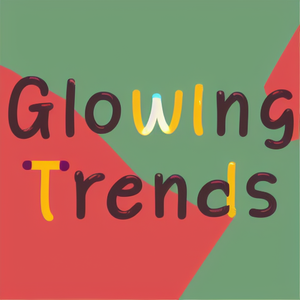 Glowing Trends