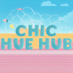Chic Hue Hub