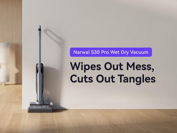 NARWAL S30 Pro Wet Dry Vacuum Cleaner with 20000Pa Suction, Cordless Vacuum Mop for Hard Floors, Tangle-Free Hair-Cutting, 180° Lie Flat, 194°F Self-Cleaning, Disposable Waste Bag, Edge Cleaning