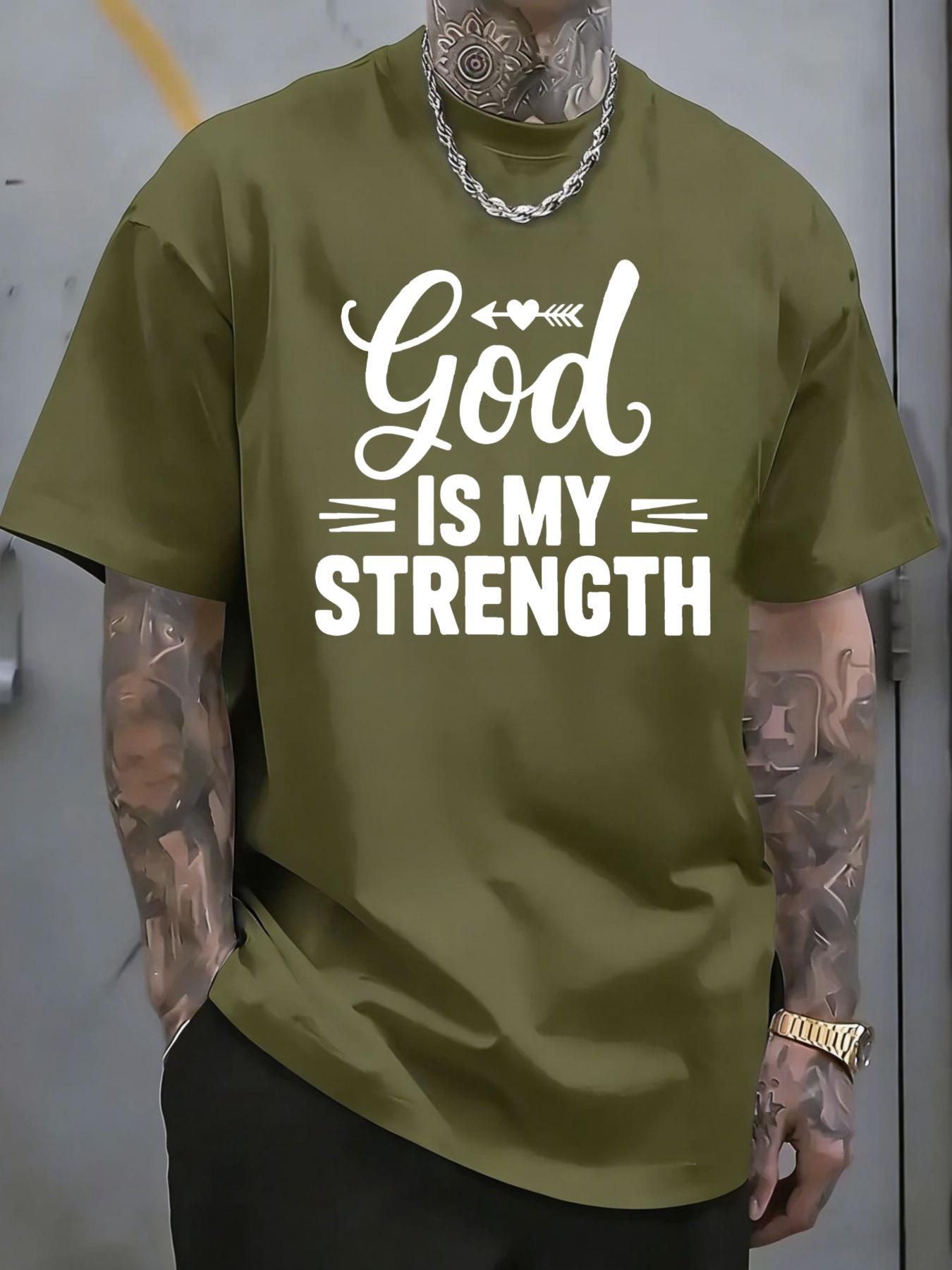 Men's Tshirt with God IS MY STRENGTH printed pattern and text, short-sleeve, inspirational faith slogan, casual daily wear