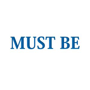 MUST BE STORE