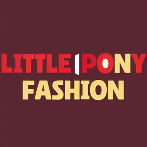 Little Pony Fashion