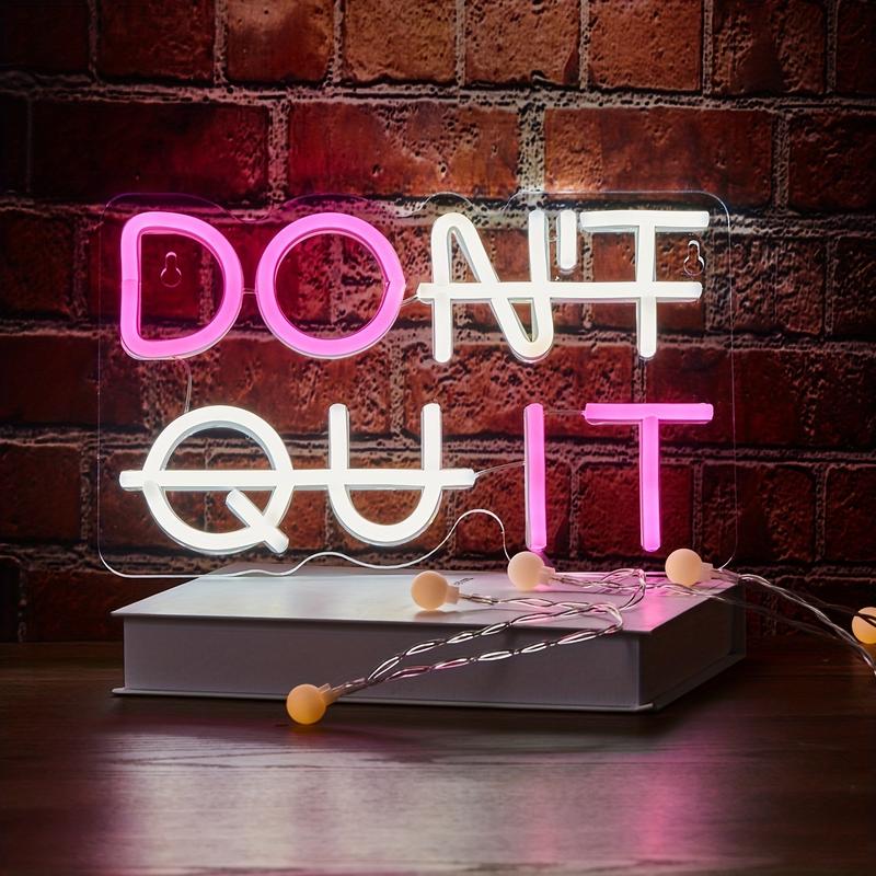 Don't Quit Slogan Design Neon Light, 1 Count USB Powered LED Neon Sign, Decorative Light For Home, Party & Shop Decor, Led Neon Lights