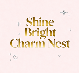Shine Bright Charm Nest