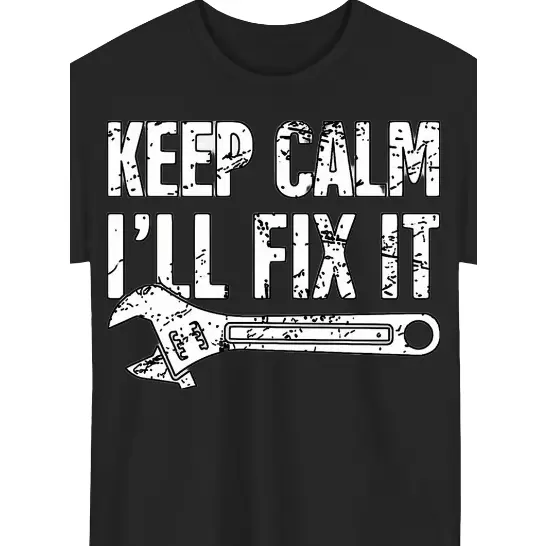 Keep Calm, I'll Fix It - Wrench Graphic T-Shirt Men's Casual Summer Tee with Keep Calm, I'll Fix It Print Perfect for Mechanics & DIY Enthusiasts Soft Fabric, Regular Fit
