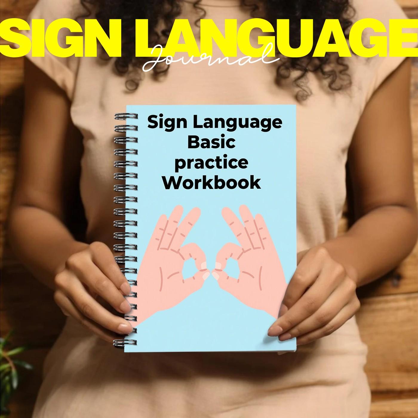 Sign Language Basic Practice Book, Asl Alphabet & Theme Vocabulary Training, Rich Illustrations & Pages, Standard Size 21x14 Cm