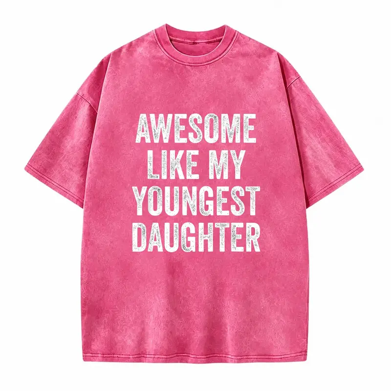 [100% Cotton] Viral Trendy Black T-Shirt With Distressed White Text That Says Awesome Like My Youngest Daughter Perfect For Showing Off The Proud Bond With Your Youngest Kid Ideal For Casual Daily Stylish Wear