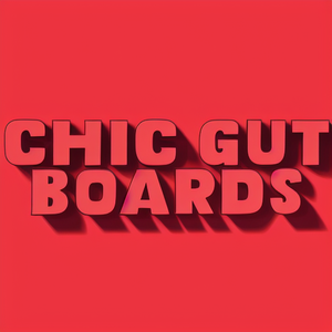 Chic Gut Boards
