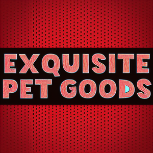 Exquisite Pet Goods