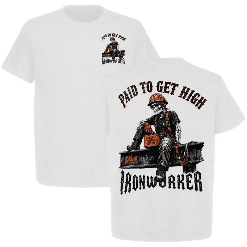 Graphic T-shirt Paid To Get High Ironworker T-Shirt Skeleton Skull Lunch Break Legend Built Different Vintage Union Ironworkers Construction Gift Tee Shirt Dad