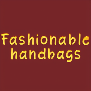 Fashionable handbags