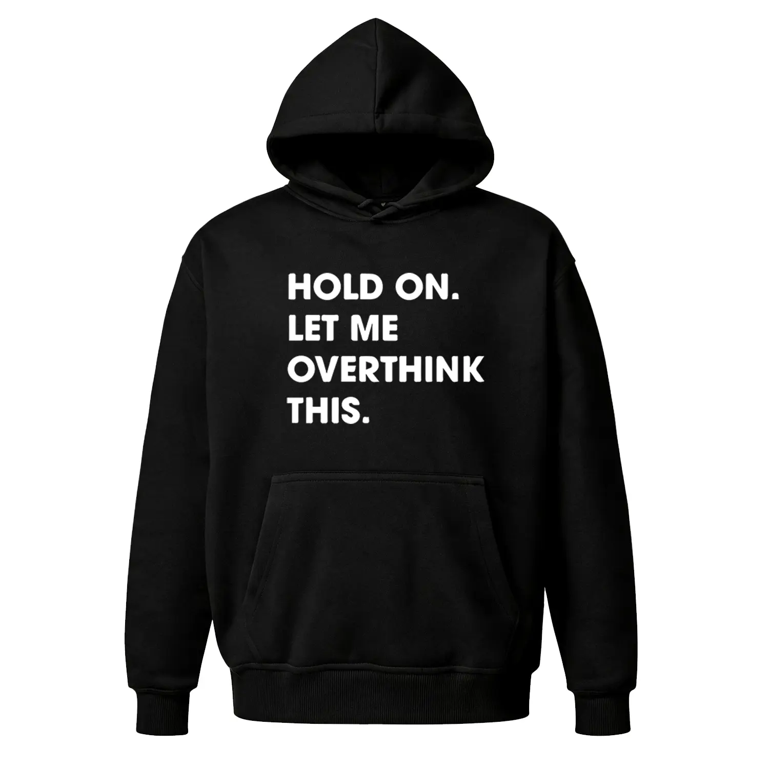Funny Overthinker Hoodie |   Hold On Let Me Overthink This Sweatshirt |   Relatable Gen Z Humor Unisex Pullover
