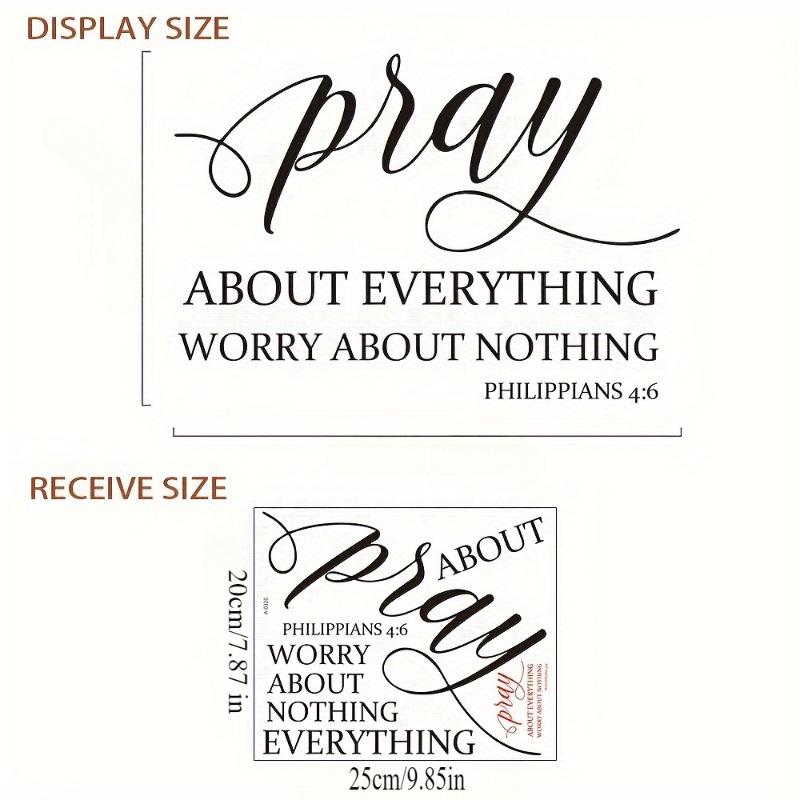 Religious Quote Wall Sticker, 'pray About Everything Worry About Nothing' From Philippians 4:6, Vinyl Removable Home Decor, Spiritual Inspiration