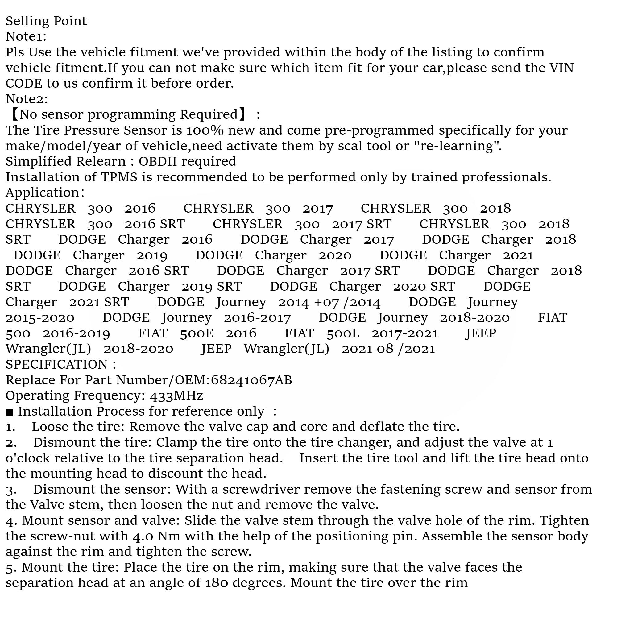 1Pcs/4Pcs OEM#68241067AB #433MHZ TPMS/TIRE PRESSURE SENSOR For#CHRYSLER:300(2016-2018) #DODGE:CHARGER(2016-2021)/JOURNEY(2014/07-2020) #FIAT:500(2016-2019)/500E(2016)/500L(2017-2021) #JEEP:WRANGLER(2018-2021/08)