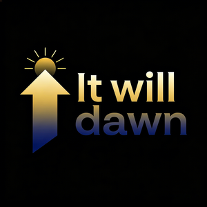 It will dawn