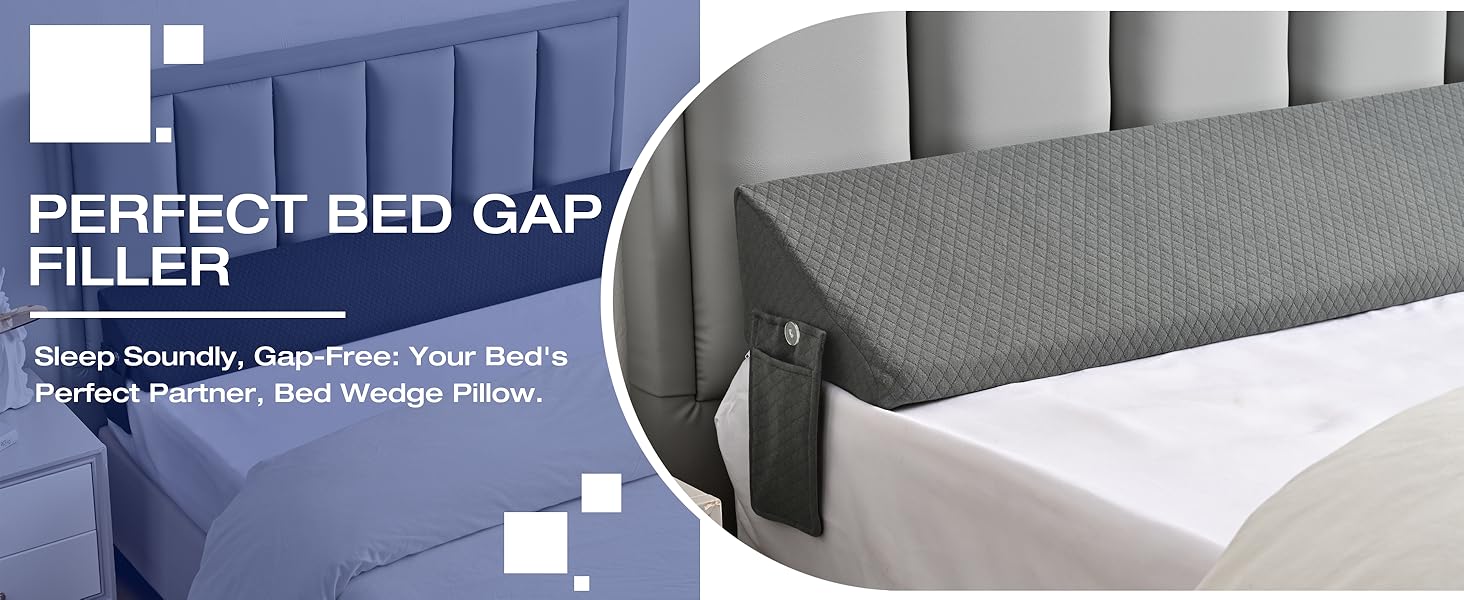 Queen Bed Wedge Pillow for Headboard Gap Filler use Pillows for Sleep Apnea,After Surgery,Acid Reflux Relief,Leg Swelling,Between Corner Wall and Mattress/Frame, Home Bedroom 60"x10"x6" Queen Bed Wedge Pillow for Headboard Gap Filler use Pillows for Sleep Apnea,After Surgery,Acid Reflux Relief,Leg Swelling,Between Corner Wall and Mattress/Frame, Home Bedroom 60"x10"x6"