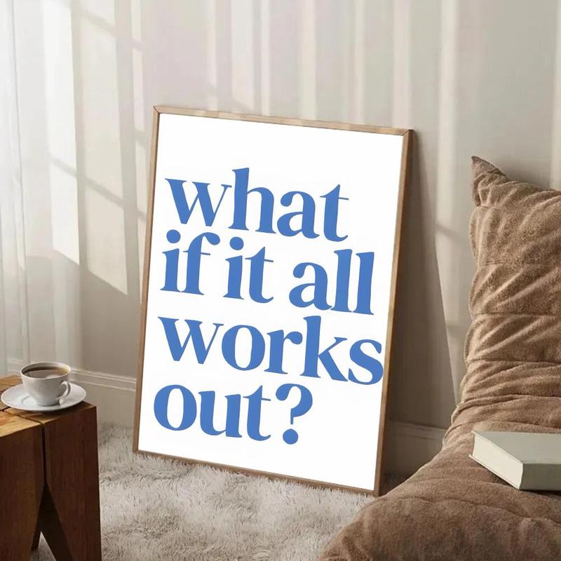 Heartfelt Inspirational Life Story W-What If It All Works Out Poster Lightfast self-adhesive posters ideal for gifting and adorning walls in bedrooms living rooms bars cafes and eateries high-def printing water-repellent safeguard