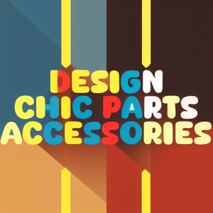 Design Chic Parts Accessories