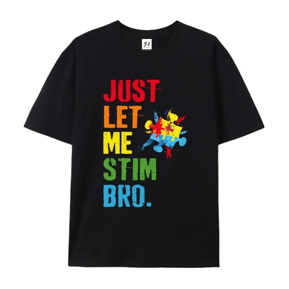 100% cotton short‑sleeve shirt, Unisex Oversized Just Let Me Stim Bro Autism Awareness Printed Craft T‑Shirt, Colorful Puzzle Piece Premium Soft Cotton Drop Shoulder Short Sleeve Top for Men Women Teens, Casual Neurodiversity Tee for Daily Wear, summervib