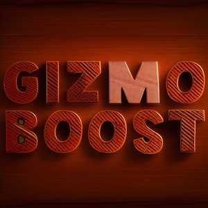 Gizmo Boost