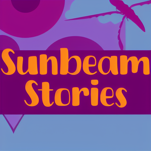 Sunbeam Stories