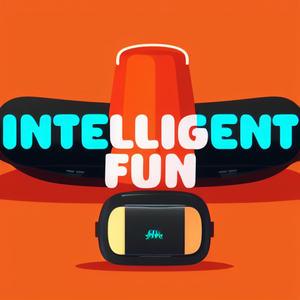 Intelligent Fun