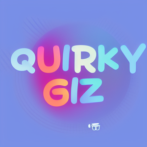 Quirky Giz