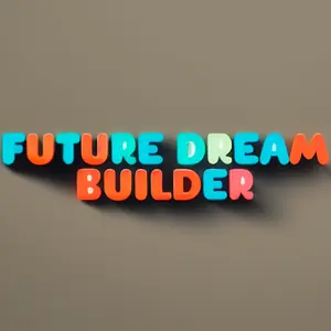 Future Dream Builder