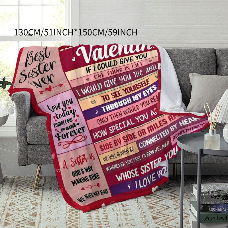 Best Sister Ever Valentine's Day Fleece Blanket 270G - To My Valentine Sister Gift with Heartfelt Message, Soft Flannel Throw Blanket for Sister, Perfect for Birthday Christmas Thanksgiving, Warm