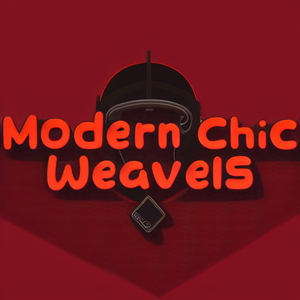 Modern Chic Weavels