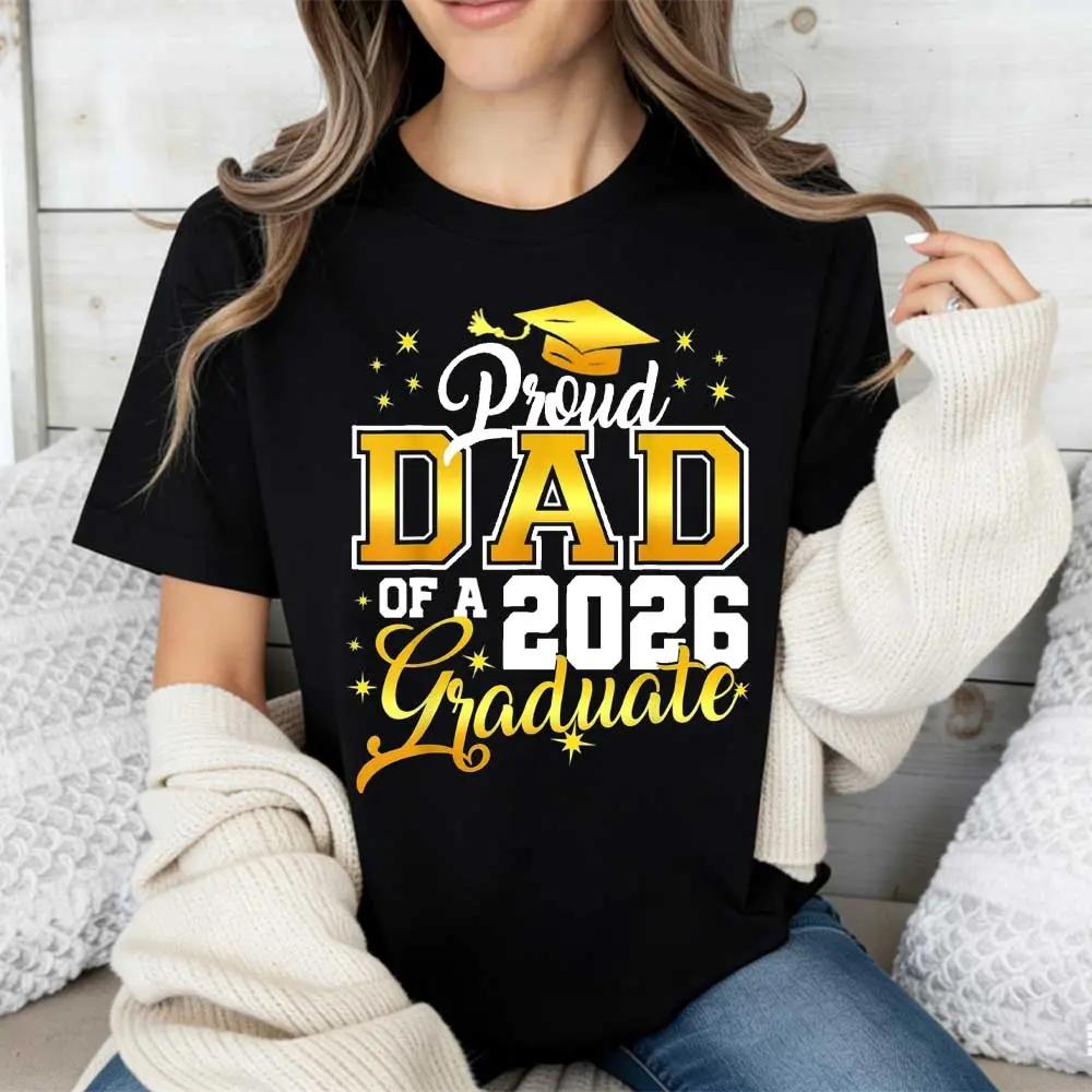 Proud Dad Of A 2026 Graduate Graduation Cap T-Shirt Crewneck Casual Tee For Graduation Celebration