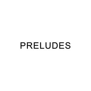 Preludes