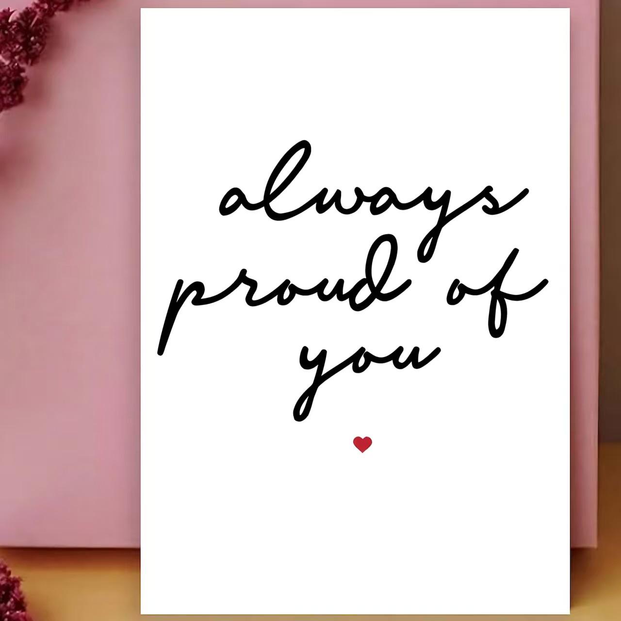 1/3/7pcs  Heartwarming Encouragement Greeting Card, Always Proud of You, Perfect Gift for Son Daughter, Grandchild, Niece Nephew, Ideal for Graduation, Birthday, Achievement, Back to School, Parents Love Gift