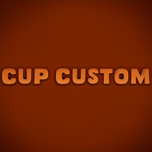 Cup Custom