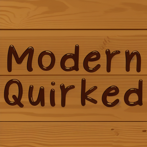 Modern Quirked