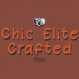 Chic Elite Crafted
