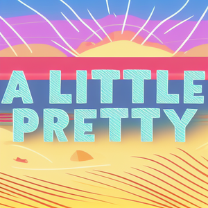 A little pretty