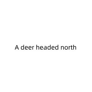 A deer heads north
