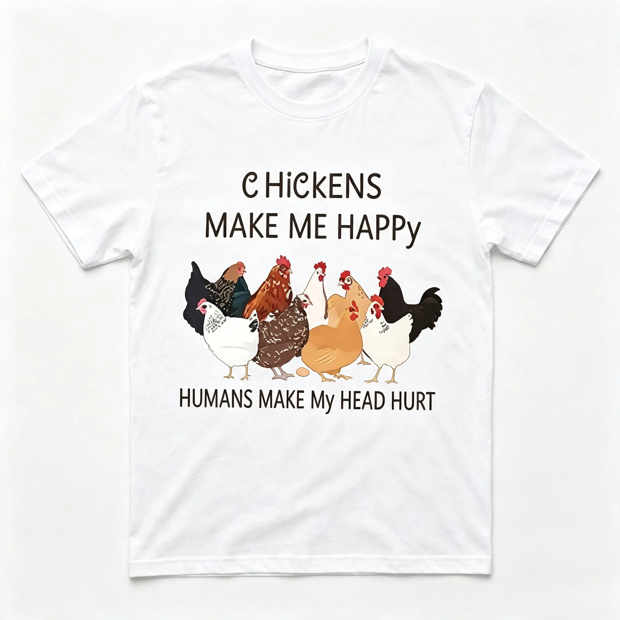 Chickens Make Me Happy Funny Farm Chicken Graphic Cotton T-Shirt, Oversized Comfort Fashion Casual Outfit, A Perfect Valentine's Day Holiday Gift for Lovers, Family and Friends For Him Her
