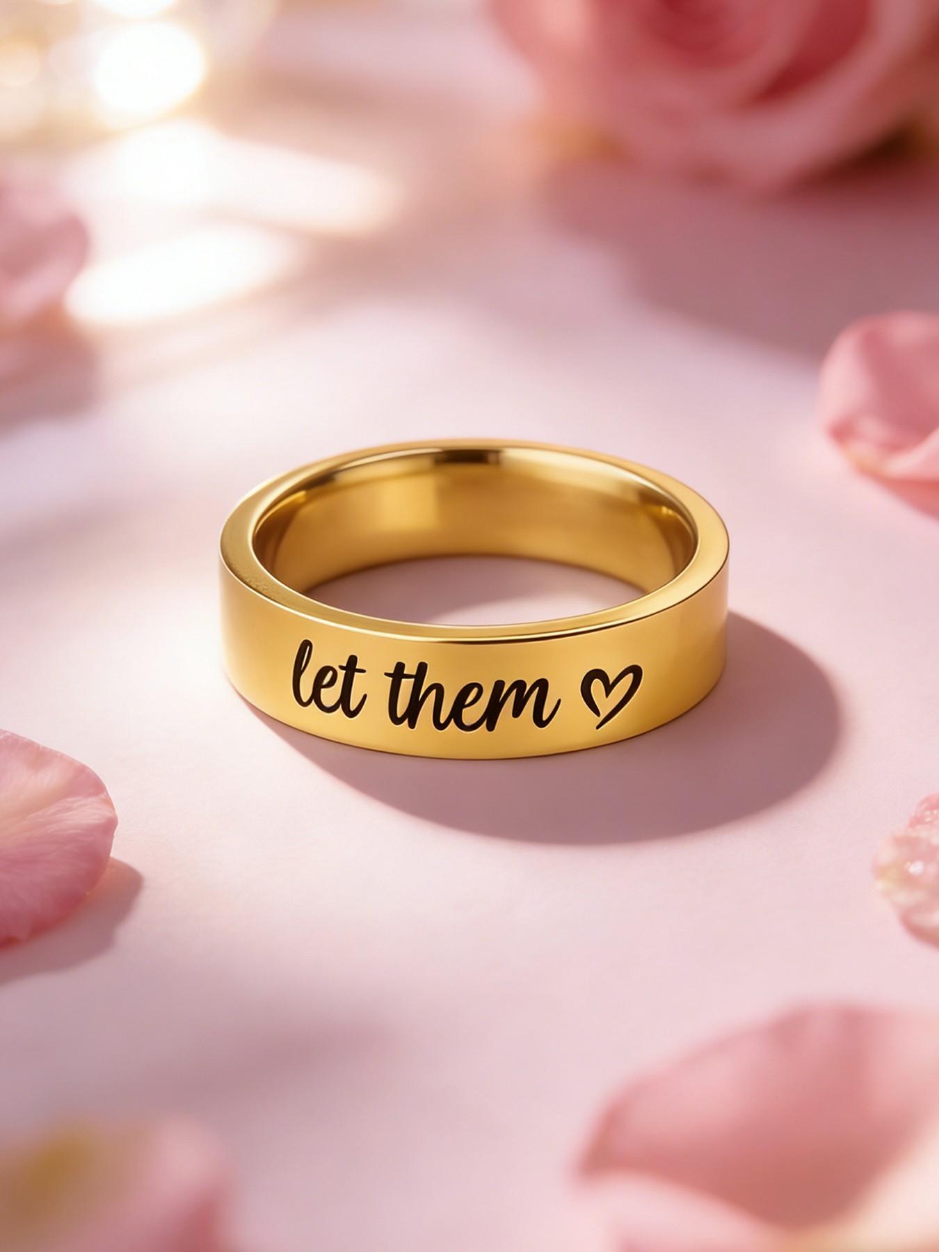 Classic Let Them Heart Engraved Ring Premium Stainless Steel Material Casual Wear Jewelry Ideal Gift For Men Women