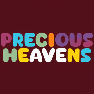 Precious Heavens