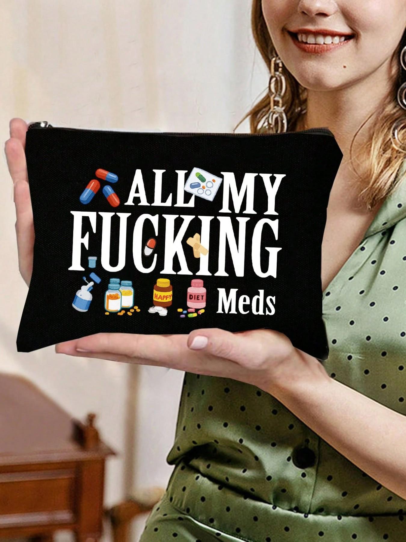 Humorous Canvas Pill Organizer Bag, Zipper Closure, Polyester Material, Reusable Travel Medicine Pouch, Perfect Gift for Women, Mom, Sister, Daughter, Friend