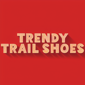 Trendy Trail Shoes