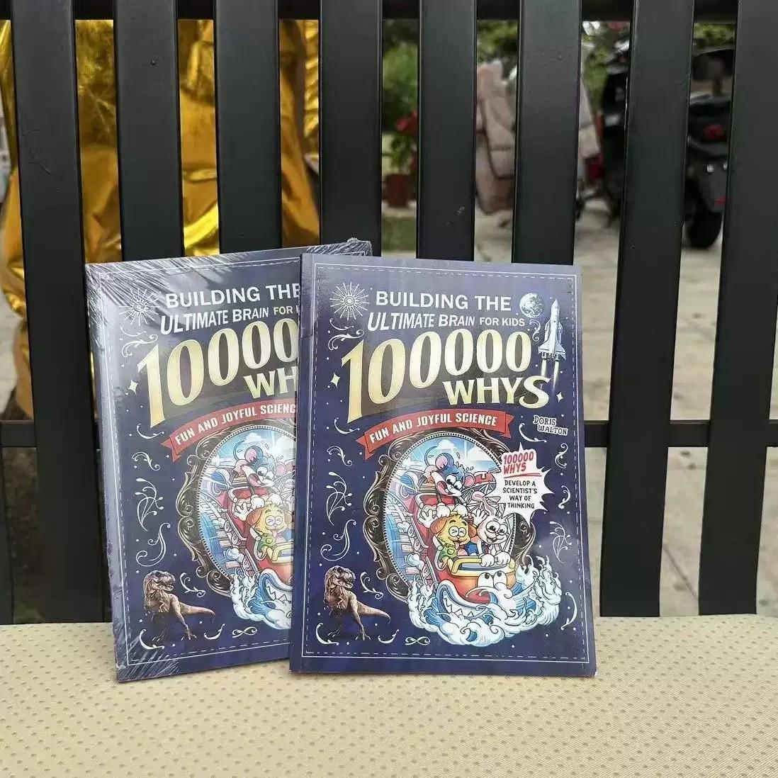 100000 Whys Building the Ultimate Brain for Kids | Fun Science Children's Encyclopedia | Develop Scientific Thinking, STEM Learning Book for Kids Ages 6-12, Perfect Gift for Curious Young Minds